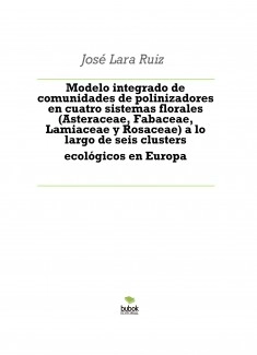 Modelo integrado de comunidades de polinizadores en cuatro sistemas florales (Asteraceae, Fabaceae, Lamiaceae y Rosaceae) a lo largo de seis clusters ecológicos en Europa