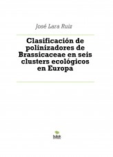 Libro Clasificación de polinizadores de Brassicaceae en seis clusters ecológicos en Europa, autor ateril