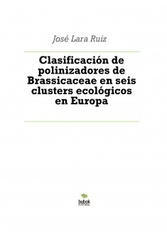 Clasificación de polinizadores de Brassicaceae en seis clusters ecológicos en Europa