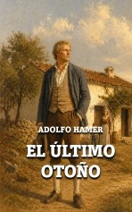 Libro El último otoño, autor Adolfo Hamer