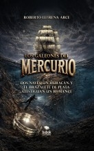 Libro Los galeones del mercurio, autor Llerena Arce, Jose Roberto