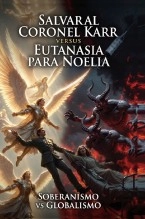 Libro Salvar al Coronel Karr versus Eutanasia para Noelia, autor Luis Toribio Troyano