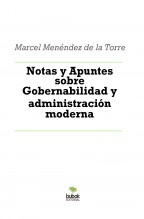 Notas y Apuntes sobre Gobernabilidad y administración moderna