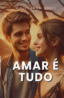 Amar é tudo
