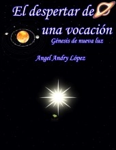 Libro El despertar de una vocación, autor Angel Andry Lopez