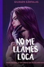 Libro NO ME LLAMES LOCA, autor editor123