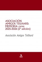 Libro TEILHARD. MEMORIA curso 2025-2026 2ª edición, autor LEANDRO SEQUEIROS SAN ROMAN