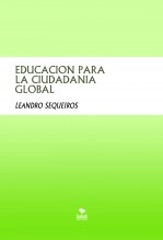 Libro EDUCACION PARA LA CIUDADANIA GLOBAL, autor LEANDRO SEQUEIROS SAN ROMAN