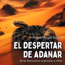 Libro El despertar de Adanar, autor Miguel Ángel Nuñez