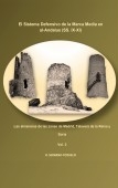Libro EL SISTEMA DEFENSIVO DE LA MARCA MEDIA EN AL-ANDALUS (SS. IX-XI). VOLUMEN 2, autor Rosa Serrano Pozuelo