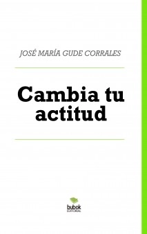 Cambia tu actitud