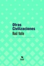 Libro Otras Civilizaciones, autor raulvalle-4
