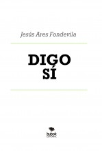DIGO SÍ