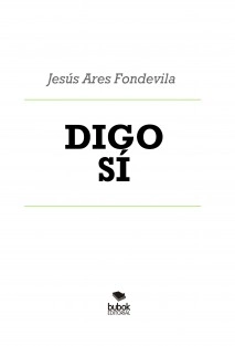 DIGO SÍ