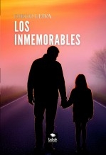 Libro LOS INMEMORABLES, autor Diego Leiva