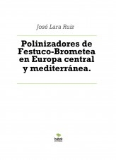 Libro Polinizadores de Festuco-Brometea en Europa central y mediterránea., autor ateril