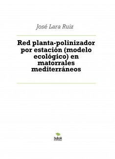 Red planta-polinizador por estación (modelo ecológico) en matorrales mediterráneos