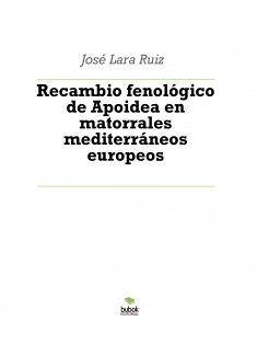 Recambio fenológico de Apoidea en matorrales mediterráneos europeos