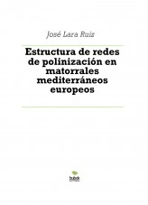 Libro Estructura de redes de polinización en matorrales mediterráneos europeos, autor ateril