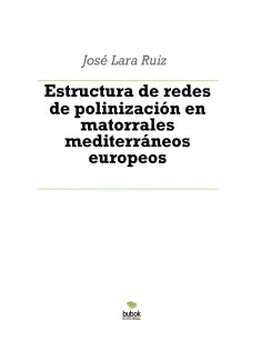 Estructura de redes de polinización en matorrales mediterráneos europeos