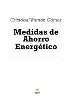 Libro Medidas de Ahorro Energético, autor Cristóbal Ramón Gómez