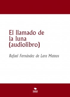 El llamado de la luna (audiolibro)