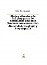Libro Abejas silvestres de las phryganas de acantilados baleares (Launaeetum cenicornis): diversidad, fenología y biogeografía, autor ateril