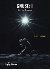 Libro Dios y el Demiurgo, autor Daniel Lapazano