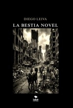 Libro LA BESTIA NOVEL, autor Diego Leiva