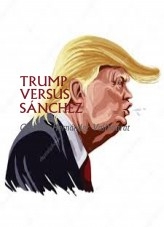 TRUMP VERSUS SÁNCHEZ