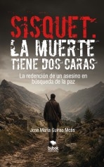 Libro Sisquet. La muerte tiene dos caras, autor Guirao Motis, José María