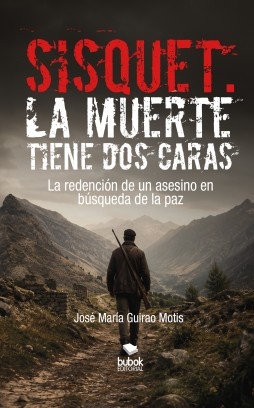 Libro Sisquet. La muerte tiene dos caras, autor José María Guirao Motis