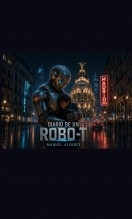 DIARIO DE UN ROBO-T