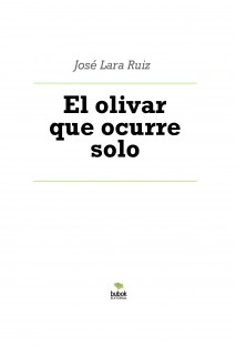El olivar que ocurre solo