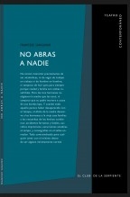 NO ABRAS A NADIE