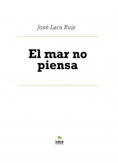 El mar no piensa