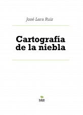 Libro Cartografía de la niebla, autor ateril