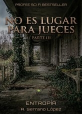 No es lugar para Jueces parte III