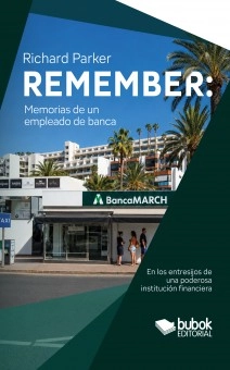 Remember - Memorias de un empleado de banca