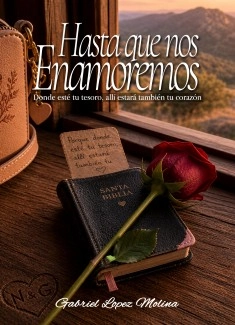 Hasta que nos Enamoremos