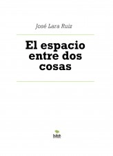 Libro El espacio entre dos cosas, autor ateril