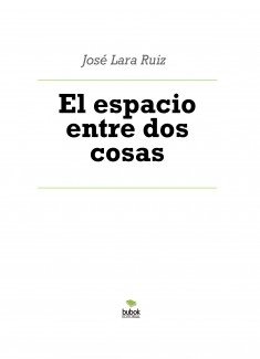 El espacio entre dos cosas