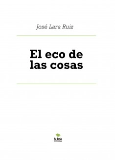 El eco de las cosas