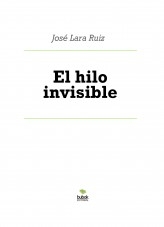 Libro El hilo invisible, autor ateril