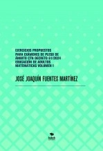 Libro EJERCICIOS PROPUESTOS PARA EXÁMENES DE PLESO DE ÁMBITO CTN DECRETO 61/2024 EDUCACIÓN DE ADULTOS MATEMÁTICAS CURSOS 2025-2026, autor JOSÉ JOAQUÍN FUENTES MARTÍNEZ