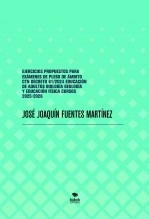 Libro EJERCICIOS PROPUESTOS PARA EXÁMENES DE PLESO DE ÁMBITO CTN DECRETO 61/2024 EDUCACIÓN DE ADULTOS BIOLOGÍA GEOLOGÍA Y EDUCACIÓN FÍSICA CURSOS 2025-2026, autor JOSÉ JOAQUÍN FUENTES MARTÍNEZ