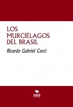 LOS MURCIÉLAGOS DEL BRASIL