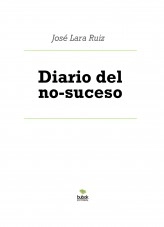 Libro Diario del no-suceso, autor ateril