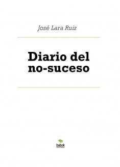 Diario del no-suceso