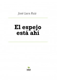 El espejo está ahí